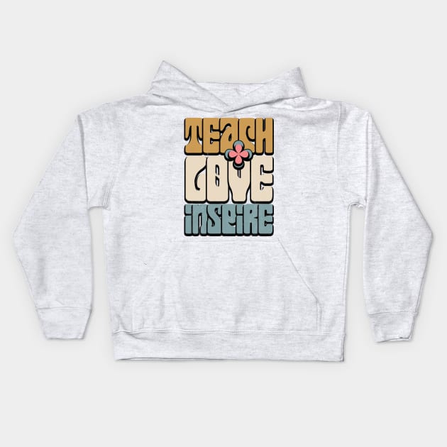 Teacher shirt, teach love inspire, back to school professor gift Kids Hoodie by laverdeden